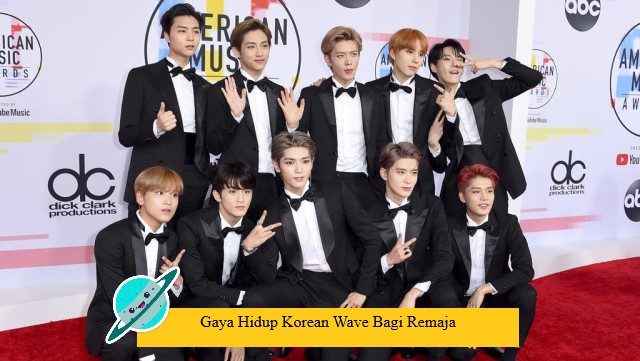 Gaya Hidup Korean Wave Bagi Remaja